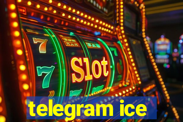 telegram ice